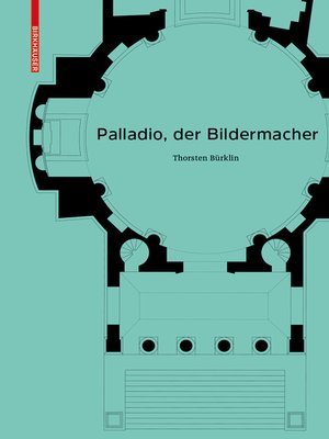cover image of Palladio, der Bildermacher